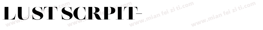 LUST SCRPIT字体转换